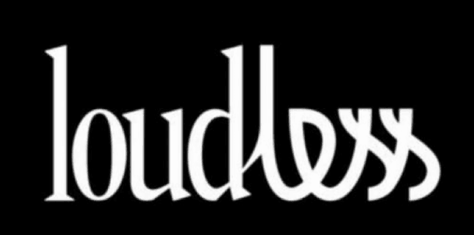 Loudless